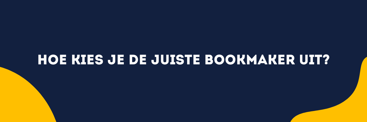 Hoe kies je de juiste Bookmaker sportweddenschappen.tv